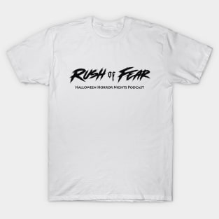 Rush of Fear logo 2 T-Shirt